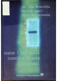 Szanse i zagrożenia rozwoju w okresie dorosłości