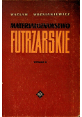 Materiałoznawstwo Futrzarskie ,Wydanie III