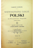 Wewnętrzne dzieje Polski za Stanisława Augusta 1764 - 1794 Tom III 1897 r.