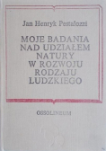 Moje badania nad udziałem natury w rozwoju rodzaju ludzkiego