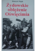 Żydowskie oblężenie Oświęcimia