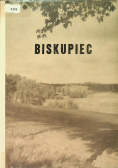 Biskupiec Z dziejów miasta i powiatu