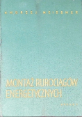 Montaż rurociągów energetycznych