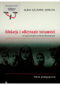 Edukacja i odkrywanie tożsamości w warunkach wielokulturowości
