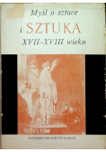 Myśl o sztuce i sztuka XVII-XVIII wieku