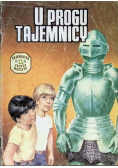 Tajemnica złotej maczety Tom 1 U progu tajemnicy