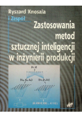 Zastosowania metod sztucznej inteligencji w inżynierii produkcji