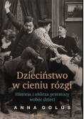 Dzieciństwo w cieniu rózgi