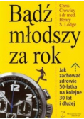 Bądź młodszy za rok