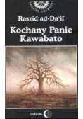 Kochany panie Kawabato