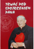 Trwać pod spojrzeniem Pana