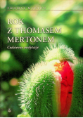 Rok z Thomasem Mertonem