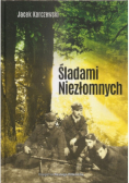 Śladami niezłomnych