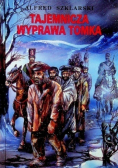 Tajemnicza wyprawa Tomka