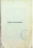 Matka miłosierdzia, 1927 r.