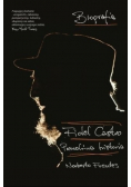 Fidel Castro Prawdziwa historia