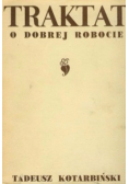Traktat o dobrej robocie