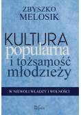 Kultura popularna i tożsamość młodzieży