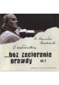 O małżeństwie bez zacierania prawdy Część I