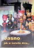 Jasno jak w świetle dnia