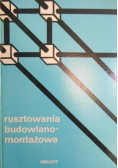 Rusztowania budowlane - montażowe
