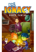 Być jak Ignacy