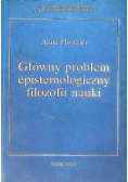 Główny problem epistemologiczny filozofii nauki