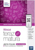 Teraz matura język polski zbiór zadań maturalnych matura ustna zakres podstawowy i rozszerzony