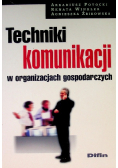 Techniki komunikacji w organizacjach gospodarczych