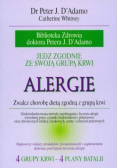 Alergie Jedz zgodnie ze swoją grupą krwi