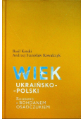 Wiek ukraińsko-polski. Rozmowy z B. Osadczukiem