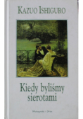 Kiedy byliśmy sierotami