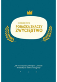 Porażka znaczy zwycięstwo