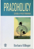 Pracoholicy Szkoła przetrwania