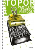 Pamiętnik starego pierdoły