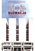 Słowacja. Apacze, kosmos i haluszki