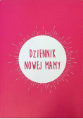 Dziennik nowej mamy
