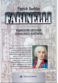 Farinelli, prawdziwa historia genialnego kastrata