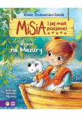 Misia i jej mali pacjenci Wyjazd na Mazury