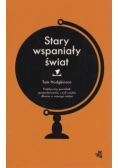 Stary wspaniały świat