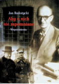 Aby o nich nie zapomniano