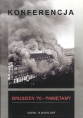 Konferencja grudzień 70 pamiętamy