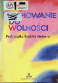 Wychowanie do wolności