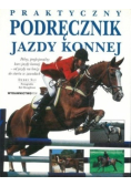 Praktyczny podręcznik jazdy konnej