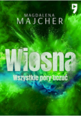 Wiosna. Wszystkie pory uczuć