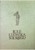 Role Ludwika Solskiego
