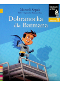 Czytam sobie. Dobranocka dla Batmana