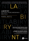 Labirynt Sztuka podejmowania decyzji
