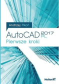 AutoCAD 2017 PL. Pierwsze kroki