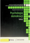 Psychologia demokracji Szkice